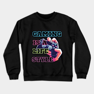 video game lover. Gaming is a lifestyle. Crewneck Sweatshirt